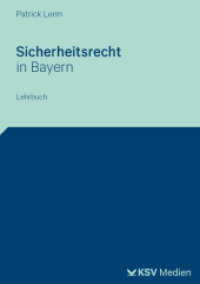 Sicherheitsrecht in Bayern : Lehrbuch （2023. 204 S. 21 cm）