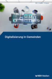 Digitalisierung in Gemeinden : Praxis-Leitfaden （2023. 208 S. 19.4 cm）
