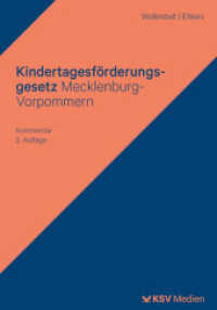 Kindertagesförderungsgesetz Mecklenburg-Vorpommern : Kommentar （2., überarb. Aufl. 2023. 350 S. 23.5 cm）