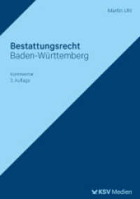 Bestattungsrecht Baden-Württemberg : Kommentar （3., überarb. Aufl. 2026. 200 S. 23.5 cm）