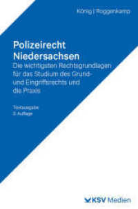 Polizeirecht Niedersachsen : Die wichtigsten Rechtsgrundlagen für das Studium des Grund- und Eingriffsrechts und die Praxis. Textausgabe （5., überarb. Aufl. 2024. 544 S. 19.4 cm）