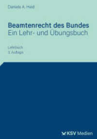 Beamtenrecht des Bundes : Ein Lehr- und Übungsbuch （3., überarb. Aufl. 2024. 276 S. 23.5 cm）
