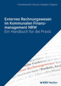 Externes Rechnungswesen im Kommunalen Finanzmanagement NRW : Ein Handbuch für die Praxis （2024. 400 S. 23.5 cm）