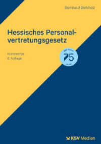 Hessisches Personalvertretungsgesetz : Kommentar （8., überarb. Aufl. 2024. 360 S. 23.5 cm）