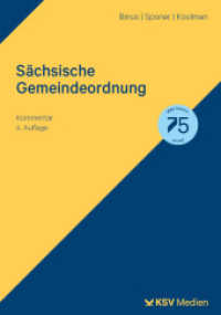 Sächsische Gemeindeordnung : Kommentar （4., überarb. Aufl. 2024. 504 S. 23.5 cm）