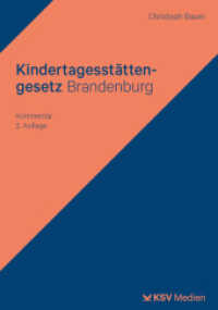 Kindertagesstättengesetz Brandenburg : Darstellung （2., überarb. Aufl. 2025. 130 S. 23.5 cm）