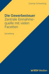 Die Gewerbesteuer : Zentrale Einnahmequelle mit vielen Facetten. Darstellung （2025. 19.4 cm）