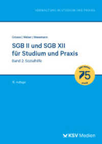 SGB II und SGB XII für Studium und Praxis (Bd. 2/3) : Band 2: Sozialhilfe (Reihe Verwaltung in Studium und Praxis) （15., überarb. Aufl. 2024. 490 S. 21 cm）