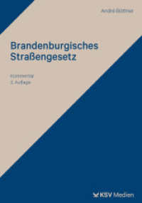 Brandenburgisches Straßengesetz : Kommentar （3., überarb. Aufl. 2025. 250 S. 23.5 cm）