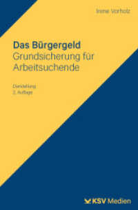 Das Bürgergeld : Grundsicherung für Arbeitsuchende. Darstellung （2., überarb. Aufl. 2025. 94 S. 19.4 cm）