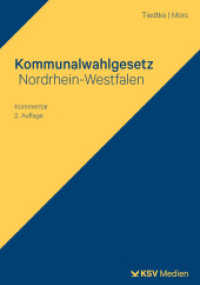 Kommunalwahlgesetz Nordrhein-Westfalen : Kommentar （2., überarb. Aufl. 2025. 342 S. 23.5 cm）
