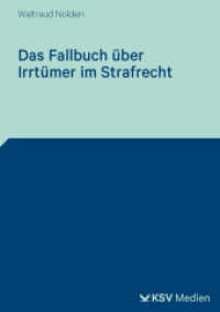 Das Fallbuch &uuml;ber Irrt&uuml;mer im Strafrecht