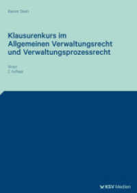 Klausurenkurs im Allgemeinen Verwaltungsrecht und Verwaltungsprozessrecht （2., &uuml;berarb. Aufl.）