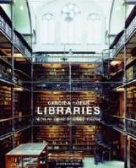 Libraries : Essay by Umberto Eco （2. Aufl. 2014. 272 S. 137 Farbtafeln. 30 cm）