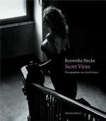 Roswitha Hecke : Secret Views