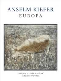 Anselm Kiefer, Europa : Künstlerbuch. Zur  Ausstellung in der Villa Schöningen in Potsdam, 2010/2011 (Edition Heiner Bastian) （2010. Mit Farbtaf. 30,5 cm）