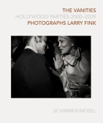 Larry Fink: the Vanities : Hollywood Parties