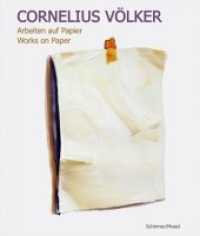 Cornelius Völker, Arbeiten auf Papier. Works on Paper : Katalog zur Ausstellung in der Kunsthalle Emden ab Januar 2015. Dtsch.-Engl. （2015. 248 S. davon 175 Farbtafeln. 300 mm）