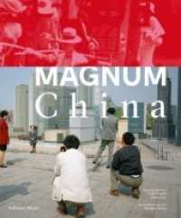 Magnum China （2018. 376 S. über 350 Farb- und Duotone-Tafeln. 29.5 cm）