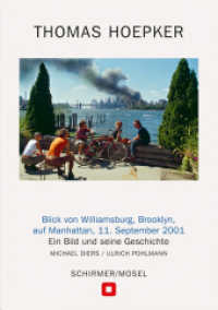 Blick von Williamsburg, Brooklyn, auf Manhattan, 11. September 2001 : Ein Bild und seine Geschichte (Ein Bild und seine Geschichte) （2024. 96 S. Farb- und Duotone-Abb. 20.5 cm）