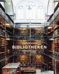 Bibliotheken : Broschierte Sonderausgabe （2024. 272 S. Farbtafeln. 30 cm）