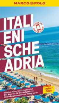 MARCO POLO Reiseführer Italienische Adria : Reisen mit Insider-Tipps. Inkl. kostenloser Touren-App (MARCO POLO Reiseführer) （17. Aufl. 2022. 144 S. 65 Abb. 190 mm）