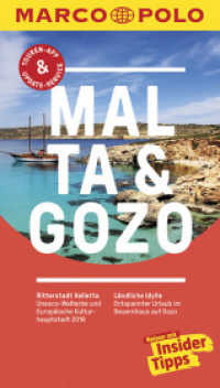MARCO POLO Reiseführer Malta & Gozo : Reisen mit Insider-Tipps. Inklusive kostenloser Touren-App & Update-Service (MARCO POLO Reiseführer) （18. Aufl. 2017. 148 S. m. zahlr. farb. Fotos u. Ktn., Beil.: Faltkte.）