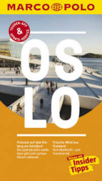 MARCO POLO Reiseführer Oslo : Reisen mit Insider-Tipps. Inklusive kostenloser Touren-App & Update-Service (MARCO POLO Reiseführer) （4., aktualis. Aufl. 2017. 128 S. m. zahlr. farb. Fotos, Ktn. u. Pln.,）