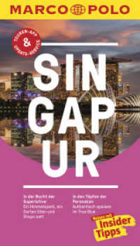 MARCO POLO Reiseführer Singapur : Reisen mit Insider-Tipps. Inkl. kostenloser Touren-App und Events&News. (MARCO POLO Reiseführer) （12. Aufl. 2018. 152 S. m. zahlr. farb. Fotos u. Pln., Beil.: Faltpl. 1）