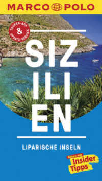 MARCO POLO Reiseführer Sizilien, Liparische Inseln : Reisen mit Insider-Tipps. Inkl. kostenloser Touren-App und Events&News (MARCO POLO Reiseführer) （17., aktualis. Aufl. 2018. 148 S. m. zahlr. farb. ktn. u. Pln., Beil.:）