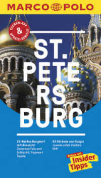 MARCO POLO Reiseführer St.Petersburg : Reisen mit Insider-Tipps. Inkl. kostenloser Touren-App und Events&News (MARCO POLO Reiseführer) （14. Aufl. 2018. 148 S. m. 77 Farbfotos. sowie farb. Ktn. u. Pln., Beil）