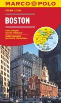 MARCO POLO Cityplan Boston 1:15.000 : Verkehrslinienplan, Straßenverzeichnis, Praktische touristische Informationen. 1 : 15.000 (MARCO POLO Cityplan) （2. Aufl. Laufzeit bis 2021. 2017. 170 mm）