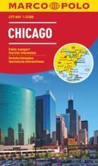 MARCO POLO Cityplan Chicago 1:15.000 : Verkehrslinienplan, Straßenverzeichnis, Praktische touristische Informationen. 1 : 15.000 (MARCO POLO Cityplan) （2. Aufl. 2017. 170 mm）