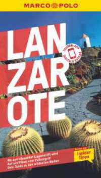 MARCO POLO Reiseführer Lanzarote : Reisen mit Insider-Tipps. Inklusive kostenloser Touren-App (MARCO POLO Reiseführer) （21. Aufl. 2023. 132 S. 65 Abb. 190 mm）