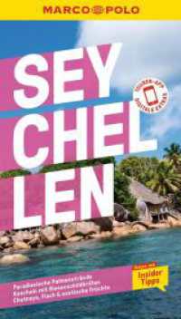 MARCO POLO Reiseführer Seychellen : Reisen mit Insider-Tipps. Inklusive kostenloser Touren-App (MARCO POLO Reiseführer) （13. Aufl. 2024. 132 S. 65 Abb. 190 mm）