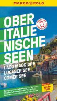 MARCO POLO Reiseführer Oberitalienische Seen, Lago Maggiore, Luganer See, Comer See : Reisen mit Insider-Tipps. Inklusive kostenloser Touren-App (MARCO POLO Reiseführer) （16. Aufl. 2024. 144 S. 69 Abb. 190 mm）