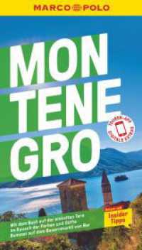 MARCO POLO Reiseführer Montenegro : Reisen mit Insider-Tipps. Inklusive kostenloser Touren-App (MARCO POLO Reiseführer) （8. Aufl. 2024. 144 S. 65 Abb. 190 mm）