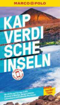 MARCO POLO Reiseführer Kapverdische Inseln : Reisen mit Insider-Tipps. Inklusive kostenloser Touren-App (MARCO POLO Reiseführer) （7. Aufl. 2024. 144 S. 68 Abb. 190 mm）