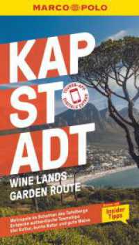 MARCO POLO Reiseführer Kapstadt, Wine Lands, Garden Route : Reisen mit Insider-Tipps. Inklusive kostenloser Touren-App (MARCO POLO Reiseführer) （9. Aufl. 2024. 152 S. 65 Abb. 190 mm）