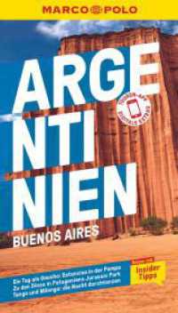 MARCO POLO Reiseführer Argentinien, Buenos Aires : Reisen mit Insider-Tipps. Inklusive kostenloser Touren-App (MARCO POLO Reiseführer) （15. Aufl. 2024. 156 S. 74 Abb. 190 mm）