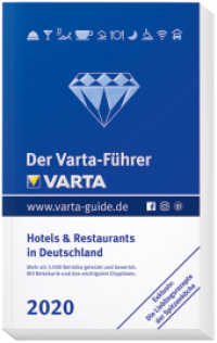 Der Varta-Führer 2020 - Hotels und Restaurants in Deutschland (VARTA Hotel- und Restaurantführer) （63. Aufl. 2019. 1320 S. 195 mm）