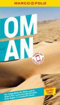 MARCO POLO Reiseführer Oman : Reisen mit Insider-Tipps. Inklusive kostenloser Touren-App (MARCO POLO Reiseführer) （3. Aufl. 2024. 144 S. 65 Abb. 190 mm）