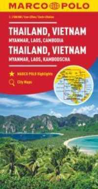 MARCO POLO Kontinentalkarte Thailand， Vietnam 1:2，5 Mio. : Myanmar， Laos， Kambodscha. Mit Marco Polo Highlights und City Maps. 1:  2.500.000 (MARCO POLO Kontinentalkarte)