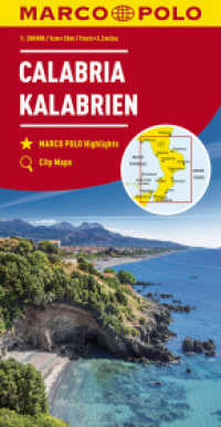 MARCO POLO Regionalkarte Italien 13 Kalabrien 1:200.000. Calabria. Calabre : MARCO POLO Highlights, City Maps. 1 : 200.000 (MARCO POLO Regionalkarte Italien 13) （5. Aufl. 2019. 250 mm）