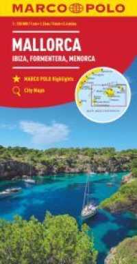 MARCO POLO Regionalkarte Mallorca, Ibiza, Formentera, Menorca 1:150.000 : 1 : 150.000 (MARCO POLO Regionalkarte) （4. Aufl. 2018. 250 mm）
