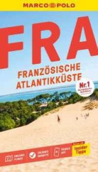 MARCO POLO Reiseführer Französische Atlantikküste : Reisen mit Insider-Tipps. Inklusive kostenloser Touren-App (MARCO POLO Reiseführer) （15. Aufl. 2025. 144 S. 65 Abb. 190 mm）