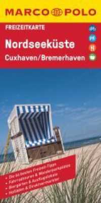 MARCO POLO Freizeitkarte 6 Nordseeküste 1:110.000 : Cuxhaven/Bremerhaven. 1:110000 (MARCO POLO Freizeitkarte 06) （2. Aufl. 2022. 2 S. 1 Ktn. 200 mm）