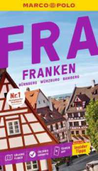 MARCO POLO Reisef&uuml;hrer Franken, N&uuml;rnberg, W&uuml;rzburg, Bamberg : Reisen mit Insider-Tipps. Inkl. kostenloser Touren-App (MARCO POLO Reisef&uuml;hrer) （16. Aufl. 2026. 144 S. 65 Abb. 190 mm）
