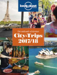 Lonely Planet Traveller - Die weltweit schönsten City-Trips 2017/2018 (Lonely Planet Traveller) （2017. 130 S. 300 mm）