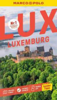 MARCO POLO Reisef&uuml;hrer Luxemburg : Reisen mit Insider-Tipps. Inklusive kostenloser Touren-App (MARCO POLO Reisef&uuml;hrer) （16. Aufl. 2026. 144 S. 65 Abb. 190 mm）